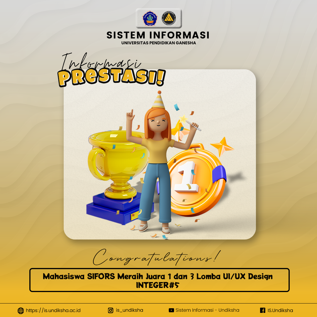 Mahasiswa SIFORS Meraih Juara 1 dan 3 Lomba UI/UX DesignINTEGER#5 ...
