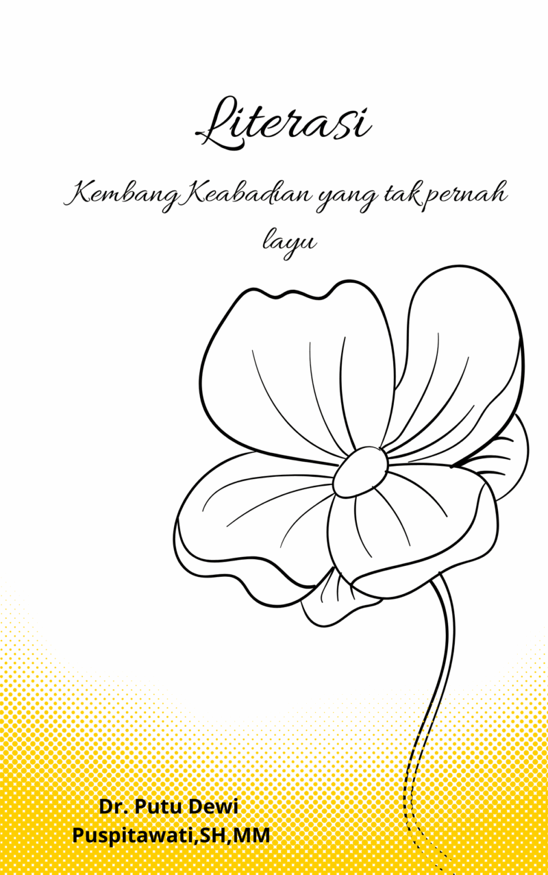 Literasi  Kembang Keabadian Yang Tak Pernah Layu