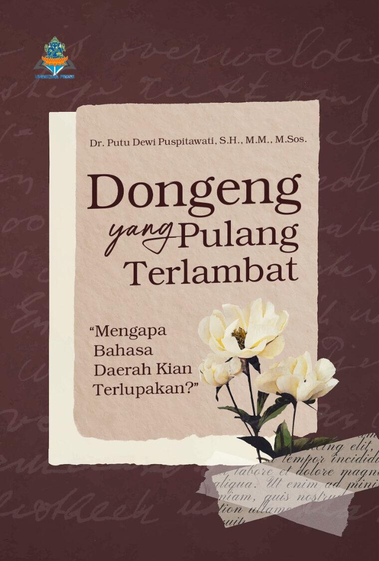 DONGENG YANG PULANG TERLAMBAT