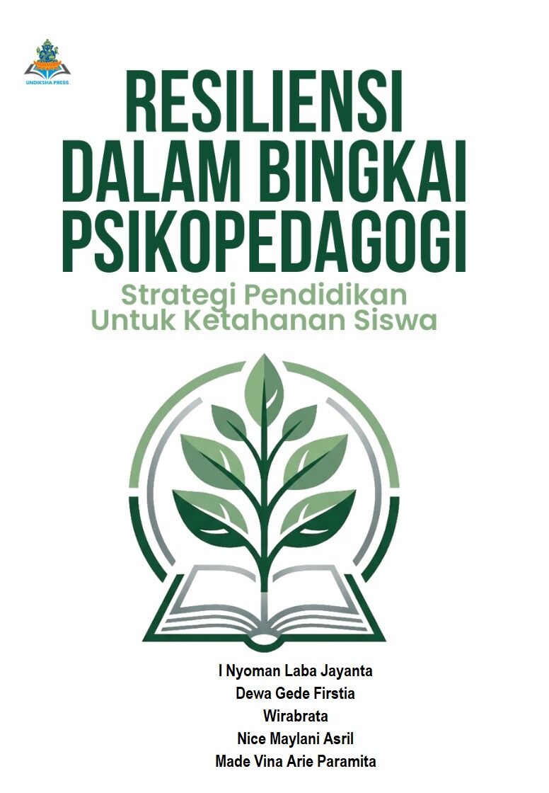 RESILIENSI DALAM BINGKAI PSIKOPEDAGOGI: Strategi Pendidikan Untuk Ketahanan Siswa