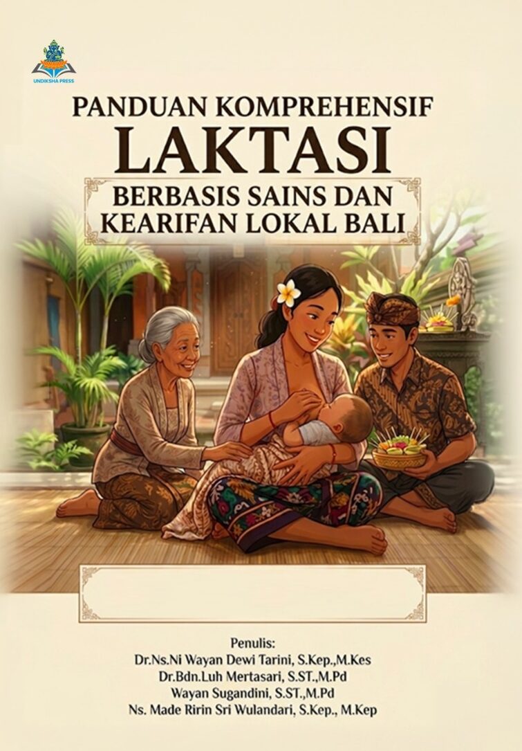 PANDUAN KOMPREHENSIF LAKTASI BERBASIS SAINS DAN KEARIFAN LOKAL BALI