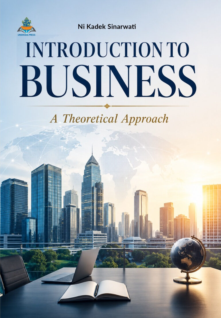 INTRODUCTION TO BUSINESS : A Theoretical Approach